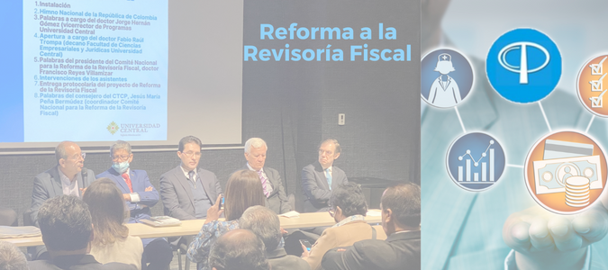 Noticia El CTCP publica para comentarios el Documento para Proyecto de Ley por medio del cual se regula la Revisoría Fiscal entregado por el Comité Nacional